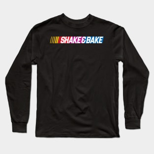 Shake and Bake Long Sleeve T-Shirt